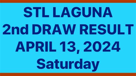 STL LAGUNA RESULT TODAY 2ND DRAW APRIL 11, 2024 .